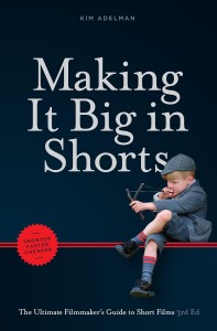 Cover of the book Making it Big in Shorts - by Kim Adelman