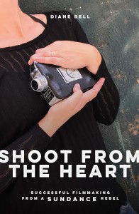 Cover of the book Shoot from the Heart - by Diane Bell