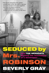 Couverture du livre Seduced by Mrs. Robinson - de Beverly Gray