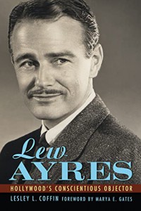 Cover of the book Lew Ayres - by Lesley L. Coffin