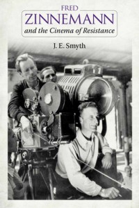 Couverture du livre Fred Zinnemann and the Cinema of Resistance - de J. E. Smyth
