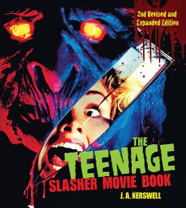 Cover of the book The Teenage Slasher Movie Book - by J. A. Kerswell