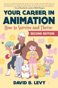 Cover of the book Your Career in Animation - by David B. Levy