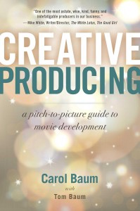 Couverture du livre Creative Producing - de Carol Baum et Tom Baum