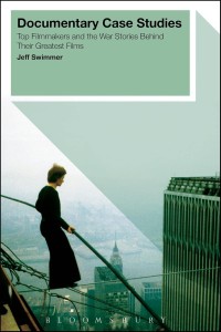 Couverture du livre Documentary Case Studies - de Jeff&nbsp;Swimmer