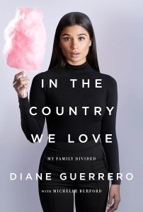 Couverture du livre In the Country We Love - de Diane&nbsp;Guerrero et Michelle&nbsp;Burford