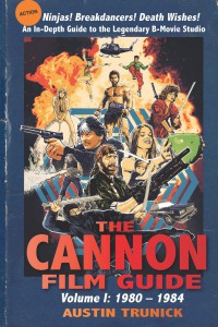 Cover of the book The Cannon Film Guide - by Austin Trunick