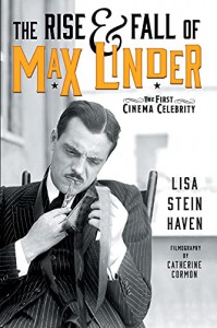 Couverture du livre The Rise & Fall of Max Linder - de Lisa Stein Haven