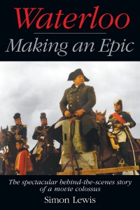 Couverture du livre Waterloo - Making an Epic - de Simon Lewis