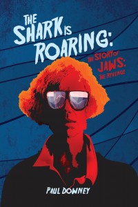 Couverture du livre The Shark is Roaring - de Paul Downey