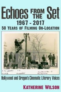 Cover of the book Echoes From the Set 1967 - by Katherine Wilson