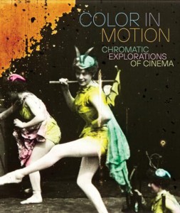 Cover of the book Color in Motion - by Alexandra James Salichs, Kirsten Moana Thompson, Barbara Flueckiger and Joshua Yumibe