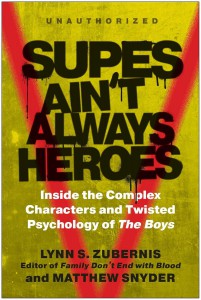 Couverture du livre Supes Ain't Always Heroes - Sous la direction de Lynn S. Zubernis et Matthew Snyder