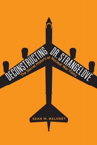 Couverture du livre Deconstructing Dr. Strangelove - de Sean M. Maloney
