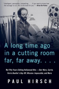 Couverture du livre A Long Time Ago in a Cutting Room Far, Far Away - de Paul Hirsch