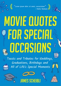 Couverture du livre Movie Quotes for Special Occasions - de James Scheibli