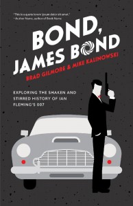 Couverture du livre Bond, James Bond - de Brad Gilmore et Mike Kalinowski