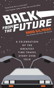 Couverture du livre Back From the Future - de Brad Gilmore