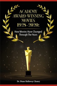 Cover of the book Academy Award Winning Movies 1928-2020 - by Diane Holloway Cheney
