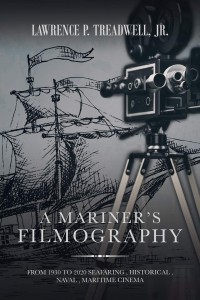 Couverture du livre A Mariner's Filmography - de Lawrence P. Treadwell Jr.