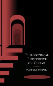 Couverture du livre Philosophical Perspective on Cinema - de Pedro Blas González