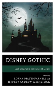 Cover of the book Disney Gothic - Edited by Lorna Piatti-Farnell and Jeffrey Andrew Weinstock