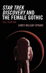 Couverture du livre Star Trek Discovery and the Female Gothic - de Carey Millsap-Spears