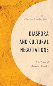 Couverture du livre Diaspora and Cultural Negotiations - Sous la direction de Shilpa Daithota Bhat