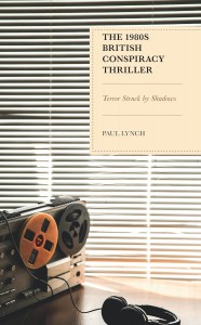 Couverture du livre The 1980s British Conspiracy Thriller - de Paul Lynch