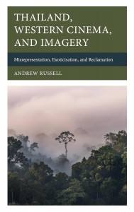 Cover of the book Thailand, Western Cinema, and Imagery - by Andrew Russell