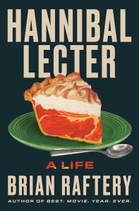 Cover of the book Hannibal Lecter - by Brian&nbsp;Raftery