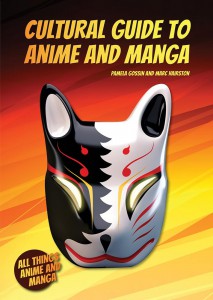 Couverture du livre Cultural Guide to Anime and Manga - de Pamela Gossin et Marc Hairston