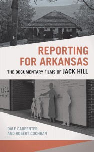 Cover of the book Reporting for Arkansas - by Dale Carpenter and Robert Cochran