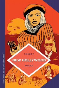 Couverture du livre New Hollywood - de Jean-Baptiste Thoret