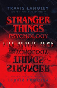 Cover of the book Stranger Things Psychology - by Travis Langley