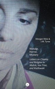 Cover of the book Wonder, Horror, Mystery - by Morgan Meis and J. M. Tyree