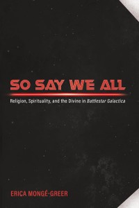 Couverture du livre So Say We All - de Erica Mongé-Greer