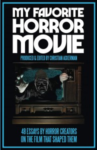 Couverture du livre My Favorite Horror Movie - Sous la direction de Christian Ackerman