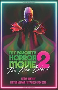 Couverture du livre My Favorite Horror Movie 2 - Sous la direction de Christian Ackerman