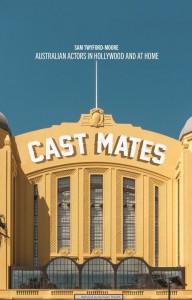 Couverture du livre Cast Mates - de Sam Twyford-Moore