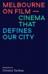 Cover of the book Melbourne on Film - Collective
