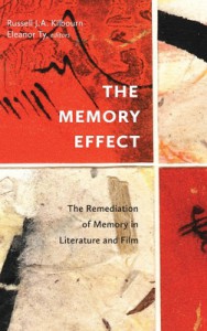 Couverture du livre The Memory Effect - Sous la direction de Russell J. A. Kilbourn et Eleanor Ty