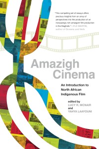 Couverture du livre Amazigh Cinema - Sous la direction de Lucy R McNair et Yahya Laayouni
