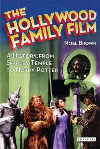 Couverture du livre The Hollywood Family Film - de Noel Brown