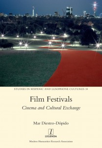 Cover of the book Film Festivals - by Mar Diestro-Dopido