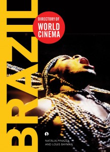 Cover of the book Directory of World Cinema / Brazil - Edited by Natália Pinazza and Louis Bayman