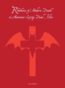 Cover of the book Rhetoric of Modern Death in American Living Dead Films - by Outi Hakola
