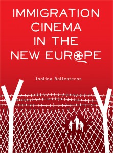 Cover of the book Immigration Cinema in the New Europe - by Isolina Ballesteros