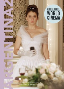 Cover of the book Directory of World Cinema / Argentina 2 - Edited by Beatriz Urraca and Gary M. Kramer