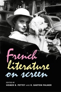 Cover of the book French Literature on Screen - Edited by Homer B. Pettey and R. Barton Palmer